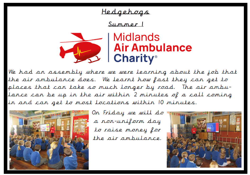 The children had an assembly to learn about the Midland Air Ambulance.